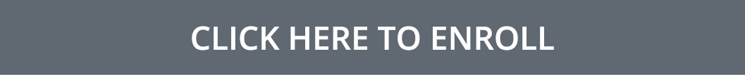 Click HERE to ENROLL